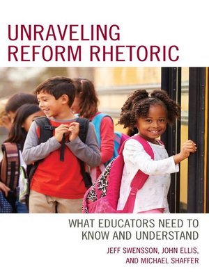cover image of Unraveling Reform Rhetoric